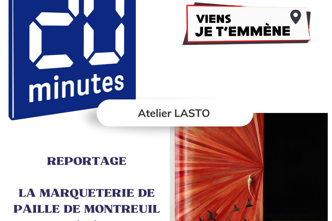 Atelier LASTO - Stéphanie TROLEZ - Reportage 20 minutes